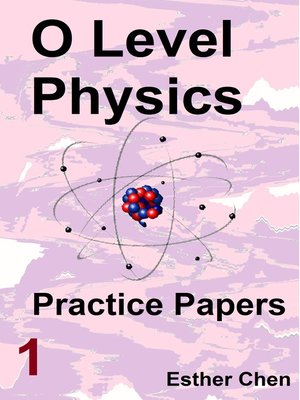 cover image of O level Physics Questions and Answer Practice Papers 1